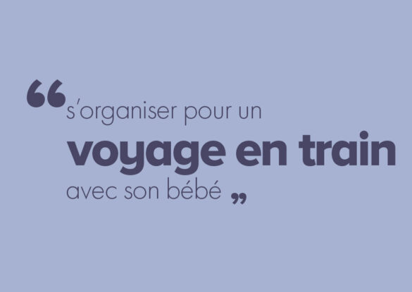 voyager en train avec son bébé