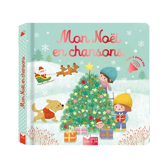 Livre sonore Mon Noël en chansons   de Deux coqs d'or