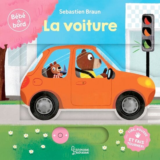 Bébé à bord - La voiture   de Larousse