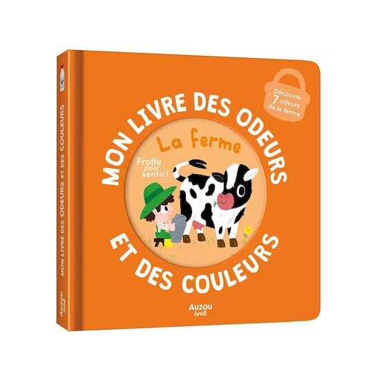 Mon livre des odeurs et des couleurs - La ferme   de AUZOU