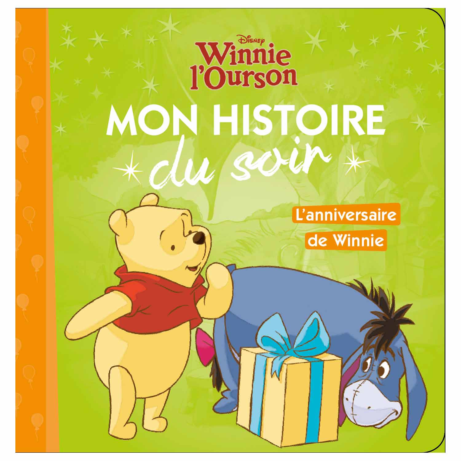 Histoire Du Soir Anniversaire De Winnie De Hachette Jeunesse Disney Livres Aubert